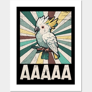 AAAAA Quote for a Cockatoo lover Posters and Art